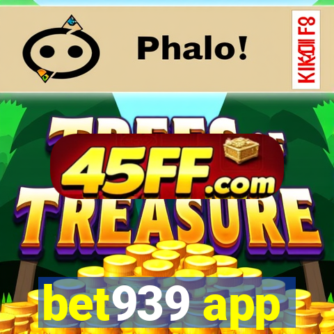 bet939 app